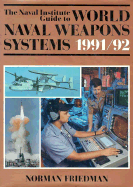 The Naval Institute Guide to World Naval Weapons Systems - Friedman, Norman, Dr., MD
