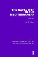 The Naval War in the Mediterranean, 1914-1918
