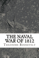 The Naval War of 1812