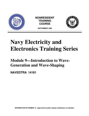 The Navy Electricity and Electronics Training Series: Module 09 Introduction To - United States Navy