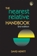 The Nearest Relative Handbook: Second Edition
