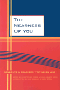 The Nearness of You: Students & Teachers Writing On-Line