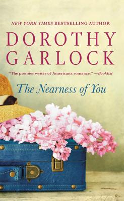 The Nearness of You - Garlock, Dorothy