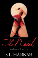 The Need: An Erotic Thriller