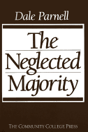The Neglected Majority