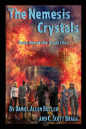 The Nemesis Crystals: Book One of the Blade Files