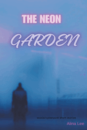 The Neon Garden