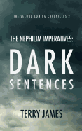 The Nephilim Imperatives: Dark Sentences