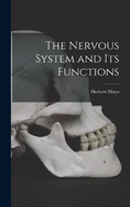 The Nervous System and Its Functions