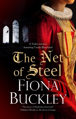 The Net of Steel - Buckley, Fiona