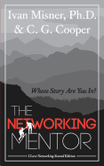 The Networking Mentor: Whose Story Are You In?