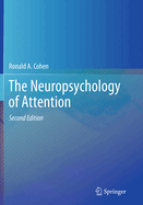 The Neuropsychology of Attention