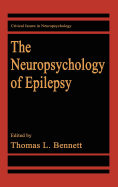 The Neuropsychology of Epilepsy