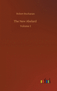 The New Abelard: Volume 1