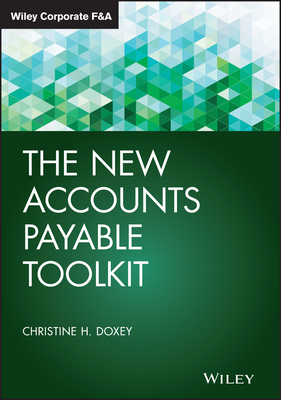 The New Accounts Payable Toolkit - Doxey, Christine H