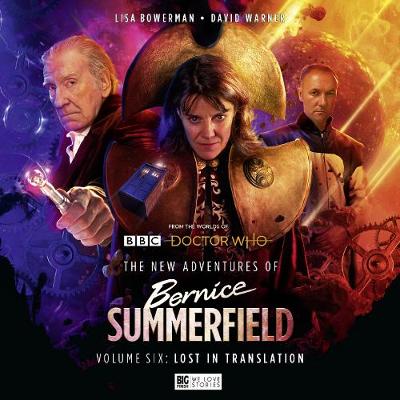 The New Adventures of Bernice Summerfield: Lost in Translation - Foley, Tim, and Goss, James, and Prentice, JA