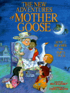 The New Adventures of Mother Goose - Lansky, Bruce