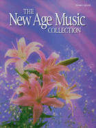The New Age Music Collection: Piano Solos