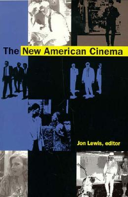 The New American Cinema - Lewis, Jon (Editor)