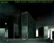 The New American Village