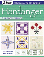 The New Anchor Book of Hardanger Embroidery Stitches