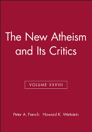 The New Atheism and Its Critics