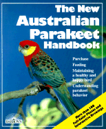 The New Australian Parakeet Handbook