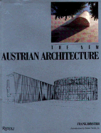 The New Austrian Architecture - Dimster, Frank, and Steele, James (Introduction by)