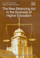 The New Balancing ACT in the Business of Higher Education - Clark, Robert L (Editor), and D'Ambrosio, Madeleine (Editor)
