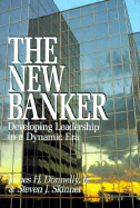 The New Banker: Developing Leadership in a Dynamic Era