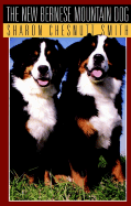 The New Bernese Mountain Dog - Chesnutt Smith, Sharon