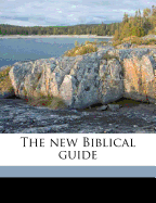 The New Biblical Guide; Volume 4