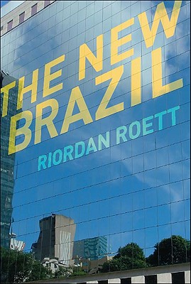 The New Brazil - Roett, Riordan