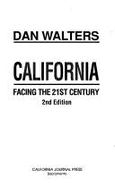 The New California: Facing the 21st Century - Walters, Dan