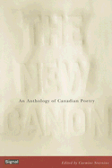 The New Canon: An Anthology of Canadian Poetry - Starnino, Carmine