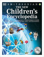 The New Children's Encyclopedia: Packed with Thousands of Facts, Stats, and Illustrations