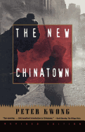 The New Chinatown: Revised Edition