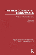 The New Communist Third World: An Essay in Political Economy