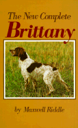 The New Complete Brittany - Riddle, Maxwell