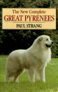 The New Complete Great Pyrenees