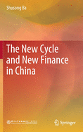 The New Cycle and New Finance in China