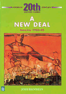 The New Deal: America 1932-45 2nd Booklet of Second Set - Brooman, Josh