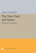 The New Deal and States: Federalism in Transition