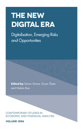 The New Digital Era: Digitalisation, Emerging Risks and Opportunities