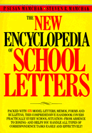 The New Encyclopedia of School Letters - Mamchak, Steven R, and Mamchak, P Susan
