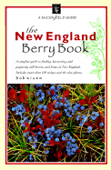 The New England Berry Book - Krumm, Bob