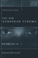 The New European Cinema: Redrawing the Map