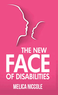 The New Face of Disabilities