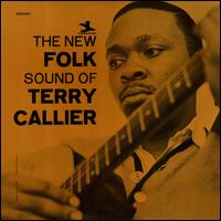 The New Folk Sound of Terry Callier [Deluxe Edition] - Terry Callier