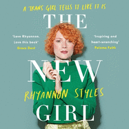 The New Girl: A Trans Girl Tells it Like it is